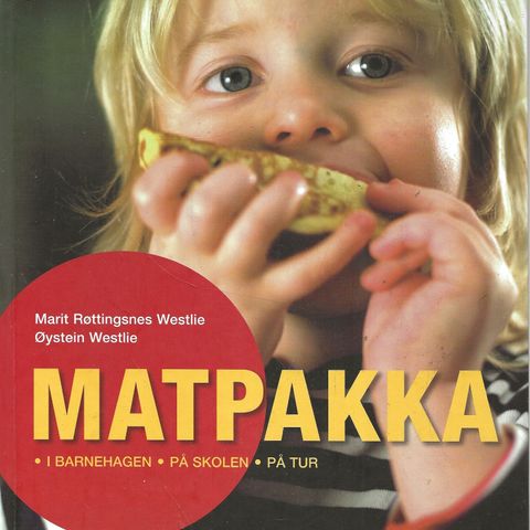 Marit Røttingsnes Westlie og Øystein Westlie: Matpakka - Cappelen 2006