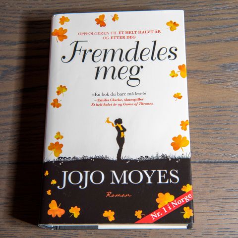 Jojo Moyes "Fremdeles meg"