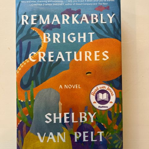 Remarkably Bright Creatures (Shelby Van Pelt) — Novel / Fiction Book