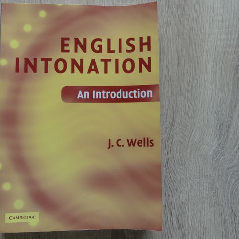 English Intonation. An Introduction. Av J. C. Wells