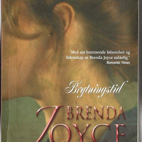 Brenda Joyce: Brytningstid - DAMM Egmont 2004