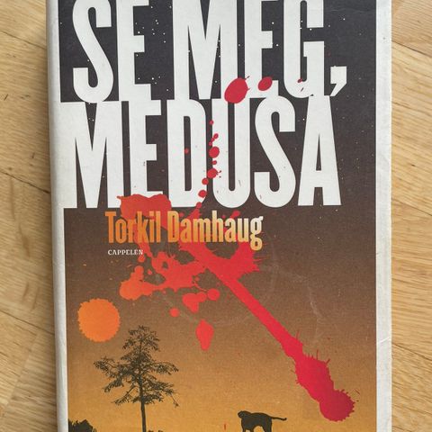 Se meg, Medusa T. Damhaug