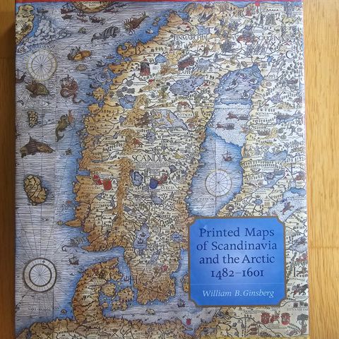 Ginsberg, Printed Maps of Scandinavia 1482-1601