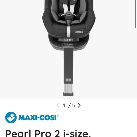 Maxi cosi pepple pro 2, og pearl pro 2 selges pent brukt inkl base