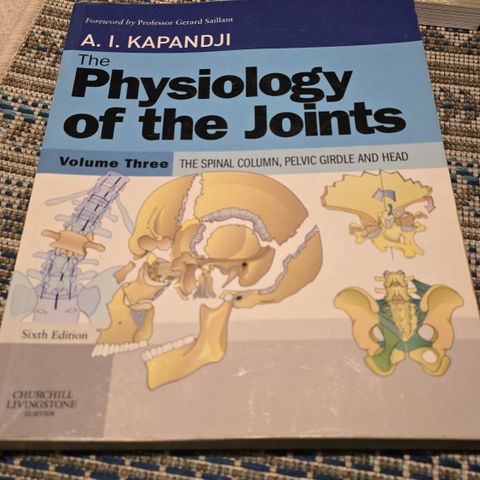 The Physiology of the Joints - Volume 3