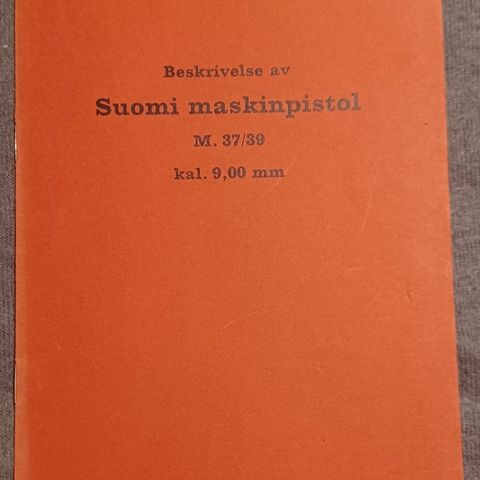 Hefte: Beskrivelse av Suomi M37/39 9mm maskinpistol