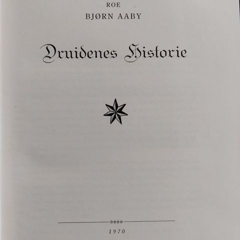 Druidenes historie av Bjørn Aaby Pen bok. Innbundet.