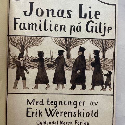 Jonas Lie «Familien paa Gilje» - Werenskjold-utgaven