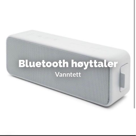 Bluetooth høyttaler - vanntett