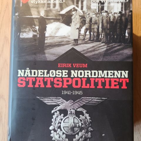 Nådeløse nordmenn Statspolitiet 1941-1945