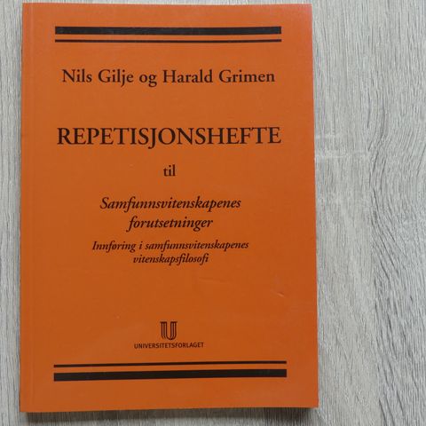 Repetisjonshefte til Samfunnsvitenskapenes forutsetninger. Av Gilje og Grimen.