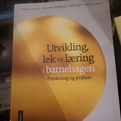 Utvikling, lek og læring i barnehagen