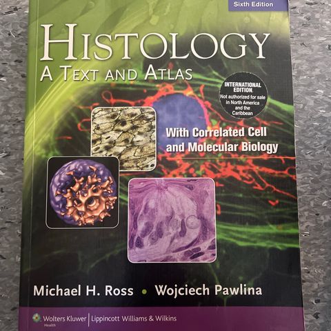 Histology - a text and atlas - Ross og pawlina - 6th edition