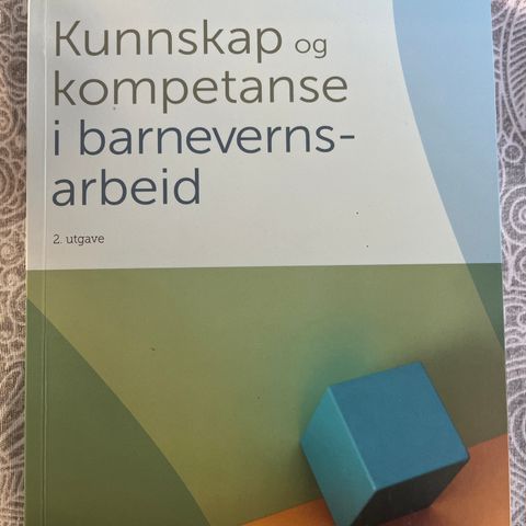 Kunnskap og kompetanse i barnevernsarbeid