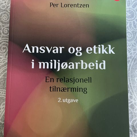 Ansvar og etikk i miljøarbeid