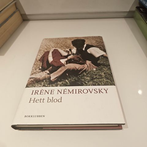 Hett blod. Irene Nemirovsky