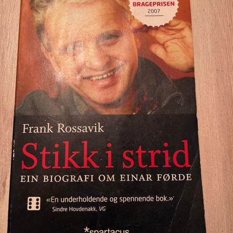 Frank Rossavik - Stikk i strid. Èin biografi om Einar Førde