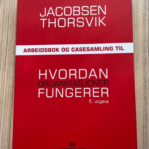 økad lærebok arbeidsbok hvordan organisasjoner fungerer