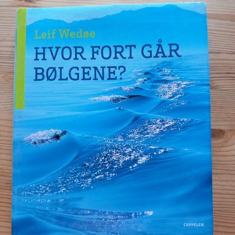 Hvor fort går bølgene? Cappelen