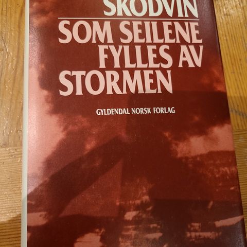 Som seilene fylles av stormen av Magne Skodvin