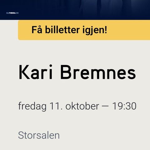 Billetter til Kari Bremnes i Harstad 11.10.24