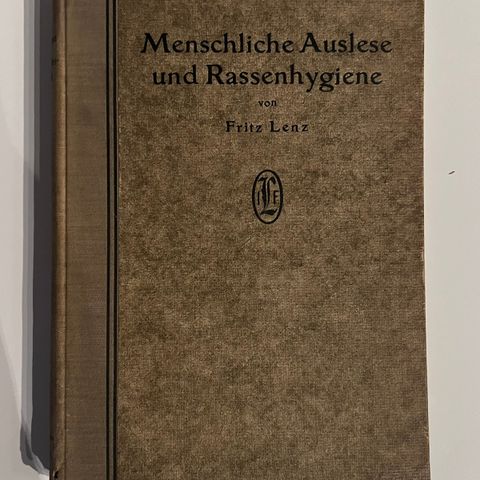 Fritz Lenz Menschlishe Auslese und Rassenhygiene Band ll 1923