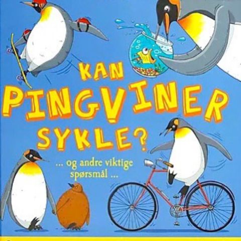 Kan pingviner sykle. 3-6 år. Barnebøker GoBoken