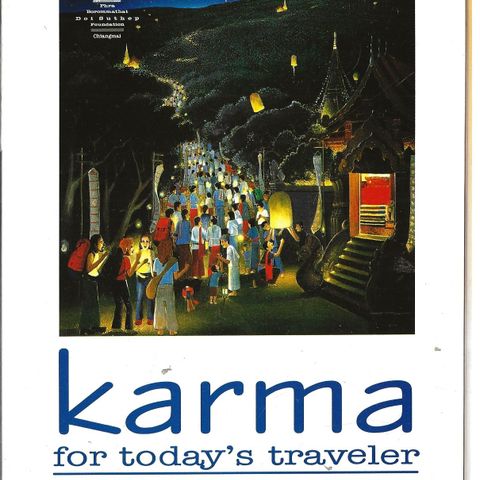 Prah Basakorn Bavilai: Karma for today's Traveler - 2005