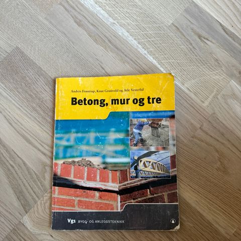 Betong, mur og tre