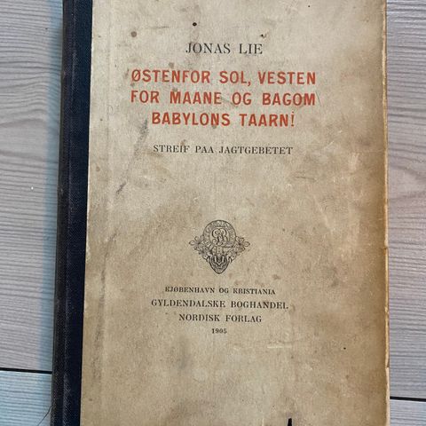 Østenfor Sol, vestenfor Maane og bagom Babylons Taarn! - Jonas Lie. 1905