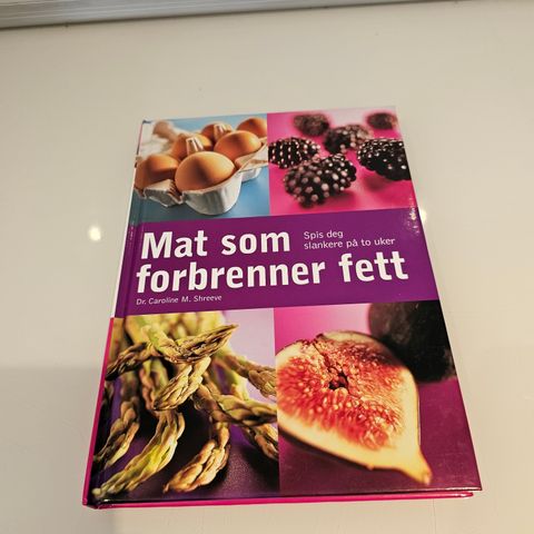 Mat som forbrenner fett. Dr. Caroline M. Shreeve