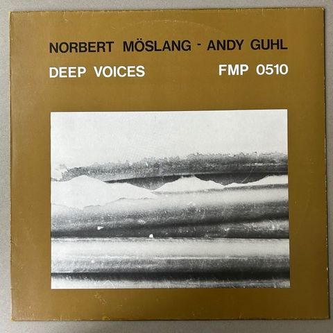 Norbert Möslang - Andy Guhl - Deep Voices (1st German!) - Vinylplate singel - 1s