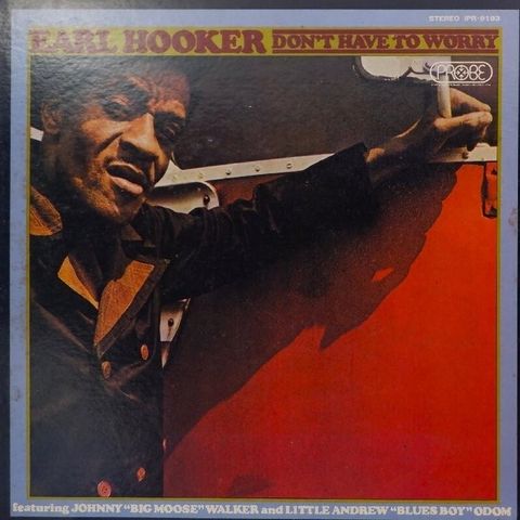 Earl Hooker - Don't Have To Worry / Rare And Only Japan Promotional And "Not For