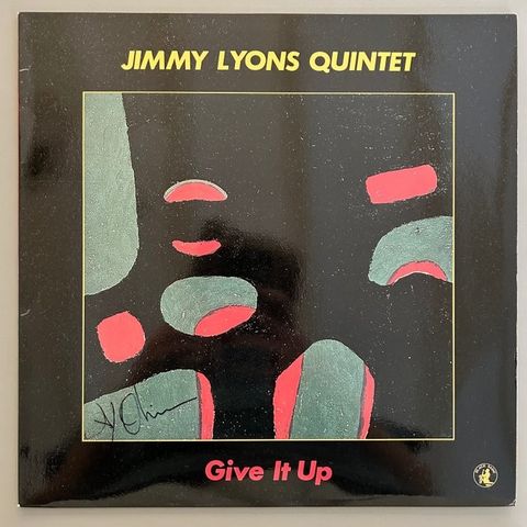 Jimmy Lyons Quintet - Give It Up (SIGNED!) - Vinylplate singel - 1985