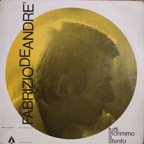 Fabrizio De Andrè - Tutti Morimmo a Stento - Numbered 1st Pressing - sept 1968 -