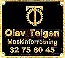 OLAV TEIGEN MASKINFORRETNING