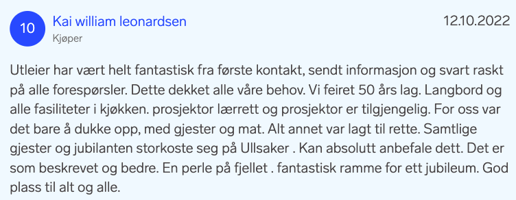 Hyggelig med gode tilbakemeldinger fra våre gjester. Galleribilde