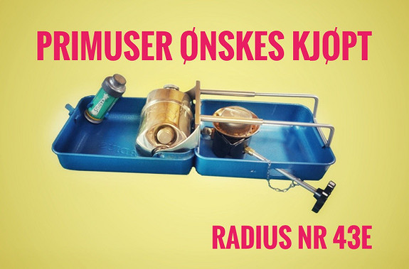 Radius nr 43E primus og andre primuser kjøpes | FINN torget