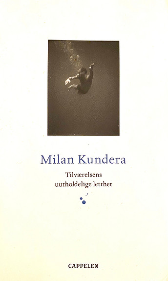 Tilværelsens Uutholdelige Letthet. Milan Kundera | FINN Torget