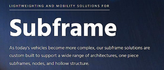 Vi utvikler og produserer sikkerhetsviktige komponenter, se mer: https://www.aludyne.com/products/subframe