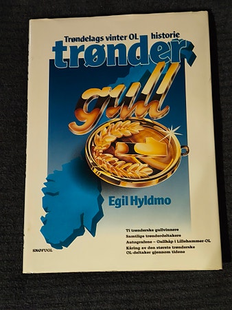 Trøndelags vinter OL historie bok av Egil Hyldmo, signert