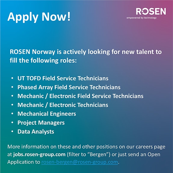 Visit our careers page (filter to Norway -Bergen) at https://www.rosen-group.com/en/careers/find-a-job or send in your application via https://jobs.rosen-group.com/register/4244. You may also send in an Open Application to rosen-bergen@rosen-group.com.