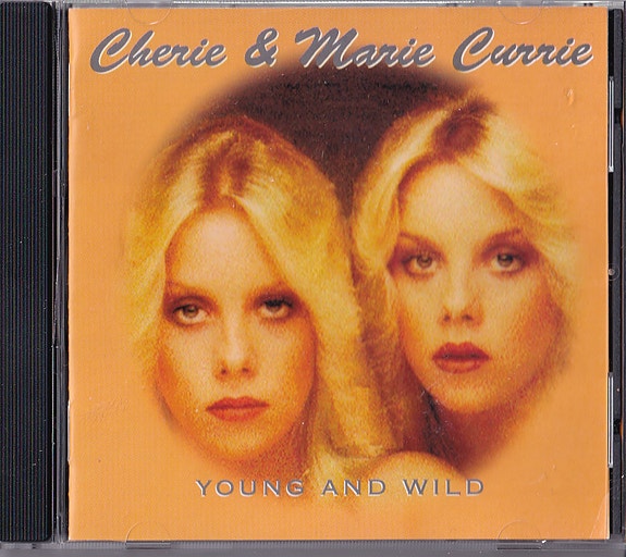 Cherie & Marie Currie – Young and Wild CD | FINN-torget