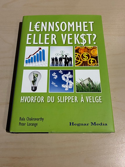 Bala Chakravarthy - Lønnsomhet eller vekst?