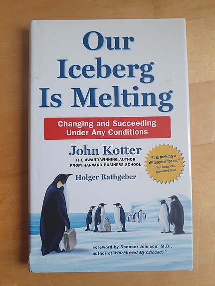 Our Iceberg Is Melting – John Kotter og Holger Rathgeber